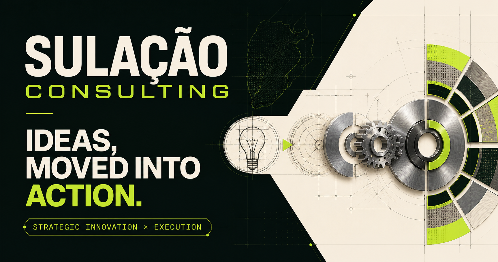 Sulação Consulting — Ideas, moved into action. Strategic innovation and execution.